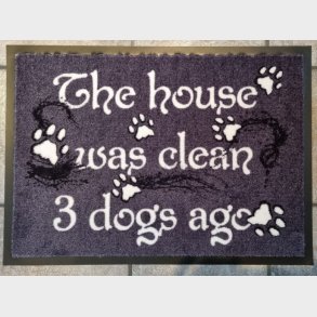 DOORMAT - Huset var rent for 3 hunde siden, 50x70cm